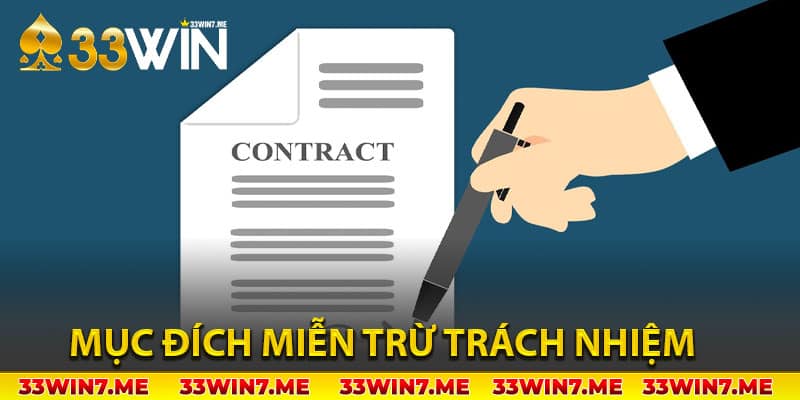 Mục đích miễn trừ trách nhiệm